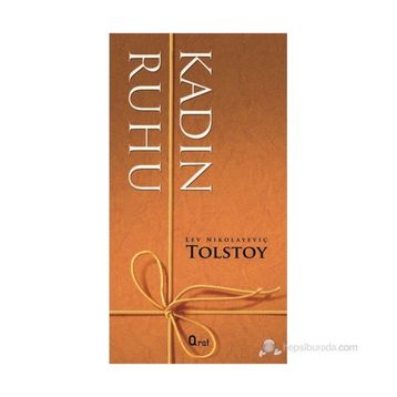 KADIN RUHU - LEV NIKOLAYEVIÇ TOLSTOY