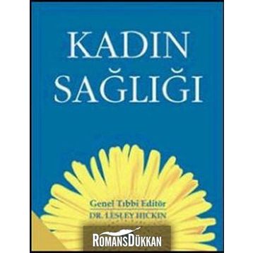 KADIN SAĞLIĞI - LESLEY HICKIN
