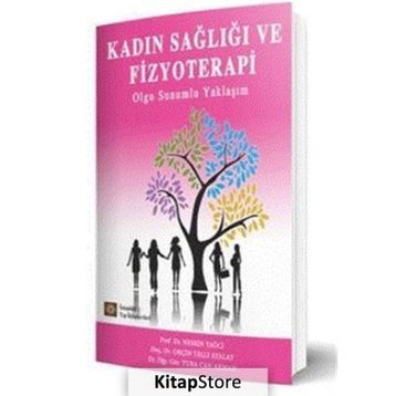 Kadın Sağlığı Ve Fizyoterapi Olgu Sunumlu Yaklaşım İstanbul Tıp Kitabevleri