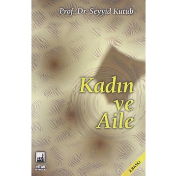 KADIN VE AILE - SEYYID KUTUB