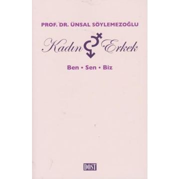 Kadın ve Erkek - Ünsal Söylemezoğlu