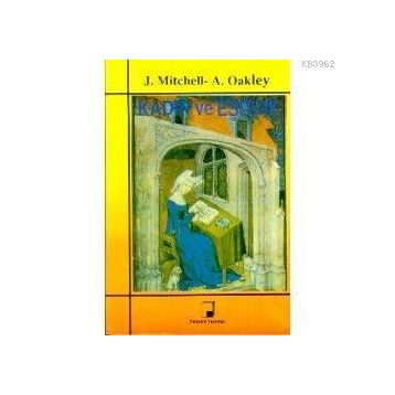 KADIN VE EŞİTLİK - J. MITCHEL, A. OAKLEY