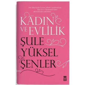Kadın Ve Evlilik - Mehmed Paksu