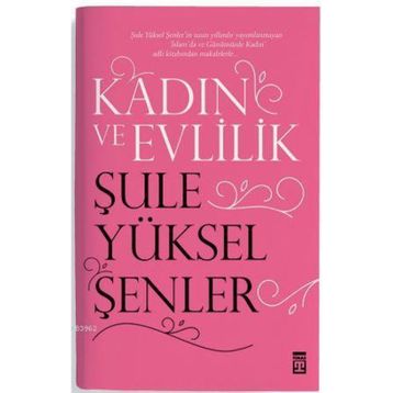 Kadın Ve Evlilik - Mehmed Paksu