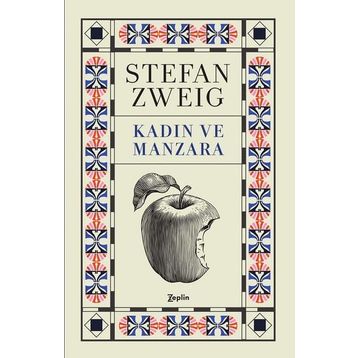 Kadın ve Manzara - Stefan Zweig