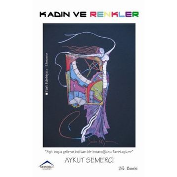 KADIN VE RENKLER - AYKUT SEMERCI