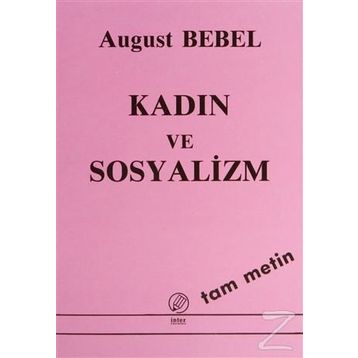 KADIN VE SOSYALIZM - AUGUST BEBEL