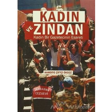 Kadın ve Zindan - Hamdiye Çiftçi Öksüz