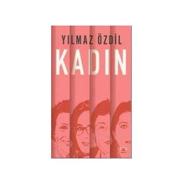 Kadın - Yılmaz Özdil
