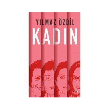 Kadın - Yılmaz Özdil
