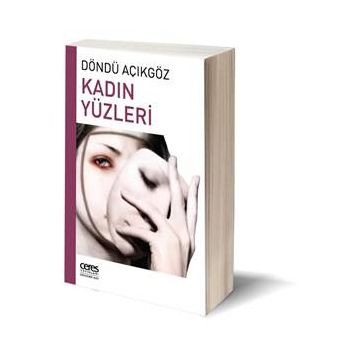 Kadın Yüzleri - Döndü Açıkgöz