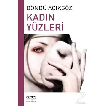 Kadın Yüzleri - Döndü Açıkgöz