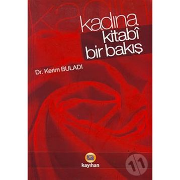 Kadına Kitabî Bir Bakış - Kerim Buladı