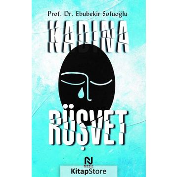 Kadına Rüşvet - Ebubekir Sofuoğlu