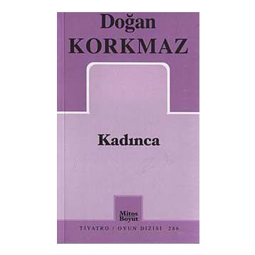 KADINCA - DOĞAN KORKMAZ