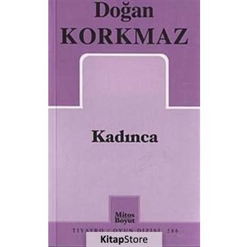KADINCA - DOĞAN KORKMAZ