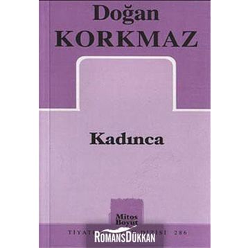KADINCA - DOĞAN KORKMAZ