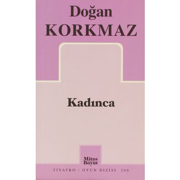 KADINCA - DOĞAN KORKMAZ