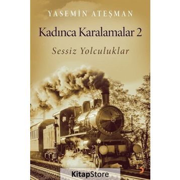 Kadınca Karalamalar 2 - Yasemin Ateşman