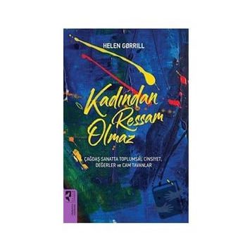Kadından Ressam Olmaz - Helen Gorrill