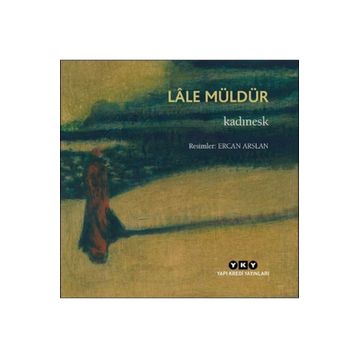 Kadınesk - Lale Müldür