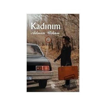 Kadınım - Adnan Uçkun