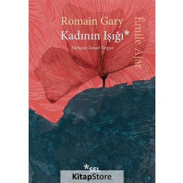 Kadının Işığı - Romain Gary