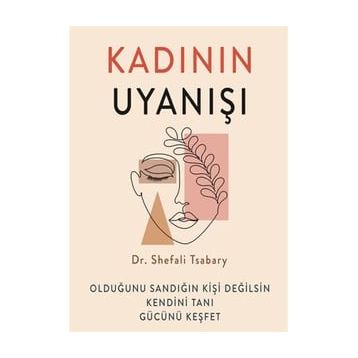 Kadının Uyanışı - Shefali Tsabary