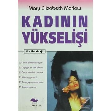 KADININ YÜKSELİŞİ - MARY ELIZABETH MARLOW