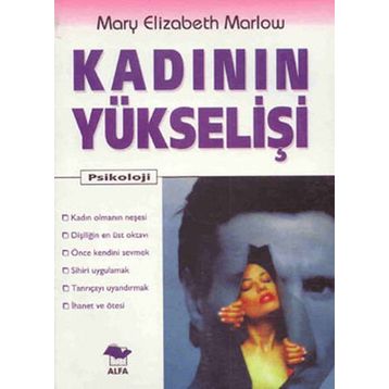 KADININ YÜKSELİŞİ - MARY ELIZABETH MARLOW