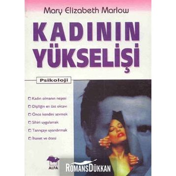 KADININ YÜKSELİŞİ - MARY ELIZABETH MARLOW