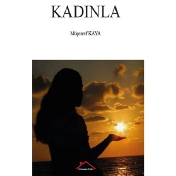 Kadınla - Müşerref Kaya