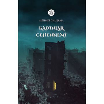 Kadınlar Cehennemi -Mehmet Çalışkan