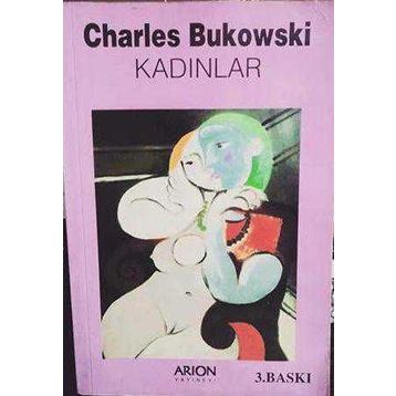 KADINLAR - CHARLES BUKOWSKI