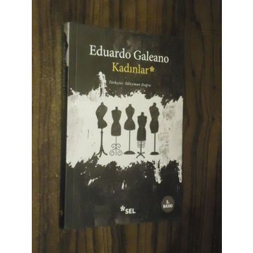 Kadınlar - Eduardo Galeano