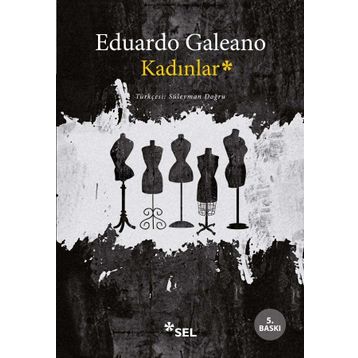 Kadınlar - Eduardo Galeano