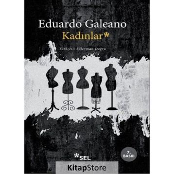 Kadınlar - Eduardo Galeano