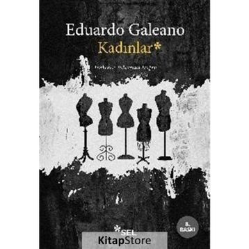 Kadınlar - Eduardo Galeano