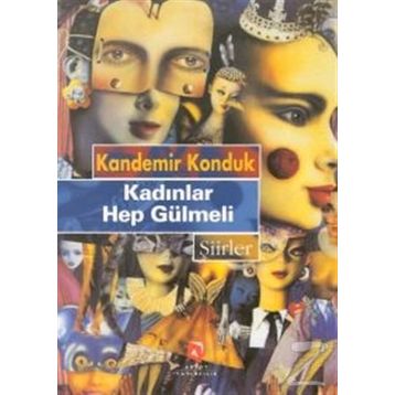 KADINLAR HEP GÜLMELI - KANDEMIR KONDUK