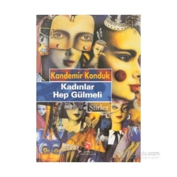KADINLAR HEP GÜLMELI - KANDEMIR KONDUK