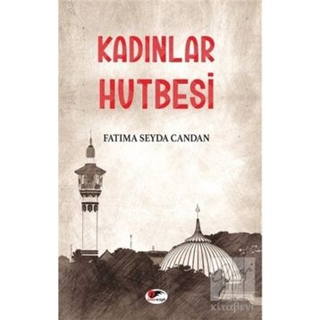 Kadınlar Hutbesi - Fatıma Seyda Candan