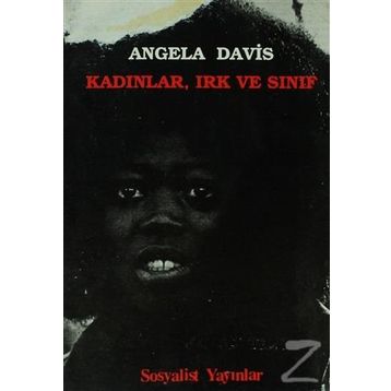 Kadınlar, Irk ve Sınıf / Angela Y. Davis