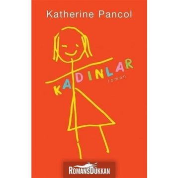 Kadınlar - Katherine Pancol