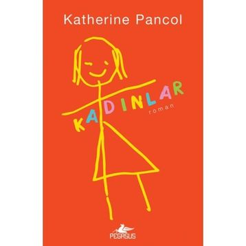 Kadınlar - Katherine Pancol