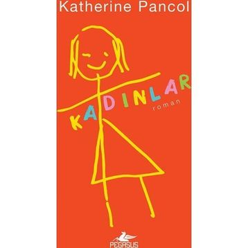 Kadınlar - Katherine Pancol