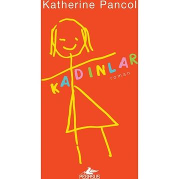 Kadınlar - Katherine Pancol
