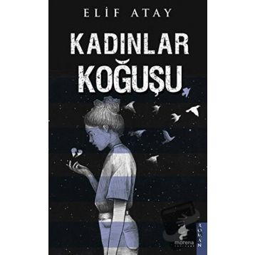 Kadınlar Koğuşu - Elif Atay