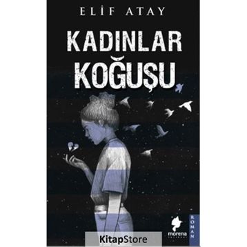 Kadınlar Koğuşu - Elif Atay