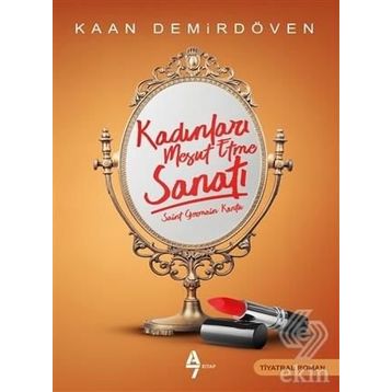 Kadınlar Mesut Etme Sanatı - Kaan Demirdöven