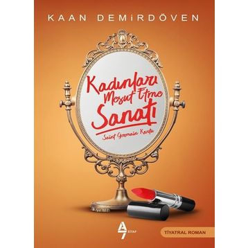 Kadınlar Mesut Etme Sanatı - Kaan Demirdöven